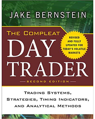 The Compleat Day Trader: Trading Systems, Strategies, Timing Indicators, and Analytical Methods