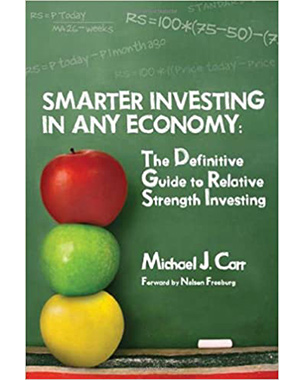 Smarter Investing in Any Economy: The Definitive Guide to Relative Strength Investing
