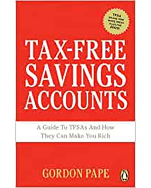 Tax-Free Savings Accounts: A Guide To Tfa's And How They Make You Rich