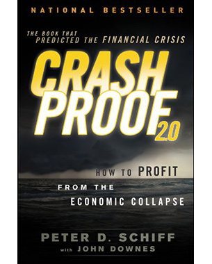Crash Proof 2.0: How to Profit From the Economic Collapse