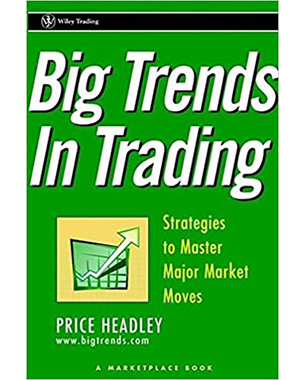 Big Trends In Trading: Strategies to Master Major Market Moves