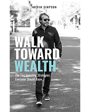 Walk Toward Wealth: The Two Investing Strategies Everyone Should Know
