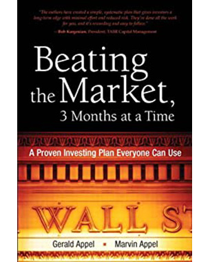 Beating the Market, 3 Months at a Time: A Proven Investing Plan Everyone Can Use