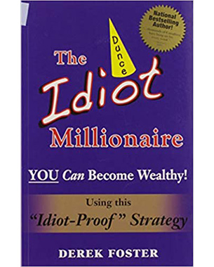 The Idiot Millionaire